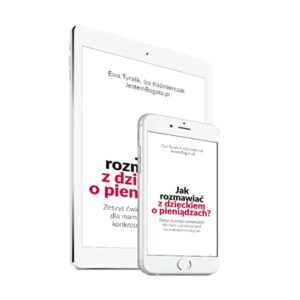 Jak rozmawiać z dzieckiem o pieniądzach [ebook]